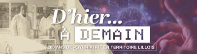 200 ans de psychiatrie en territoire lillois - Bannière GHT